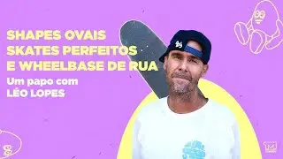 Leo Careca e os shapes ovais