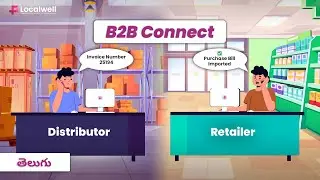 Introducing B2B Connect | Zero Manual Purchase Entry | Feature Update | LocalWell | Telugu