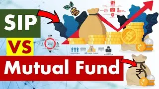 Difference Between SIP and Mutual Fund.