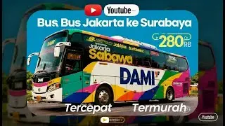 Dikira Tercepat Termurah!  Ternyata Bus DAMRI ini PHP?  Overland Jakarta Surabaya  :Rp 280rb. 10jam?