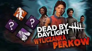 Dead By Daylight Wyzwanie Wyliczanka Perk&oacute;w #18: Jestem WYTRĄCONY 🤣 w/@aGa_Em