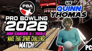 PBA Pro Bowling 2026 | Зал славы, карьера 3, T1 | Spare Challenge | против Куинна Томаса (08.01.2...