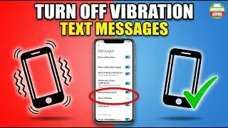 How to Turn Off Vibration for Text Messages on Android