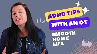 ADHD Strategies from an Occupational Therapist - Better Home Life