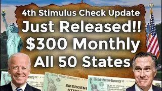 NEW Proposal!! $300 Monthly 4th Stimulus Check All States Fourth Child Tax Credit Package UPDATE