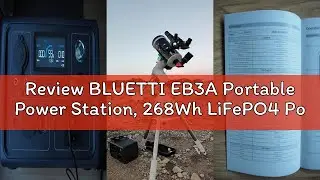Review BLUETTI EB3A Portable Power Station, 268Wh LiFePO4 Power Station Battery Backup w/ 2 600W (12