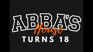 Abba's House | 18th Church Anniversary | 7/27/25
