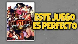 STREET FIGHTER 3 THIRD STRIKE ES PERFECTO