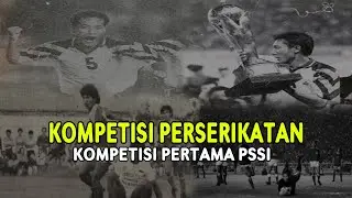 Mengenal Kompetisi Pertama buatan PSSI