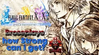 Just how strong can I get in Final Fantasy X early in game Live Stream