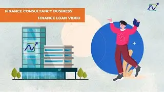 Finance consultancy business  -Corporate finance advisory  -Loan advertisement - Finance loan video