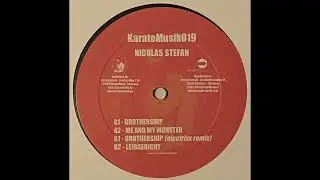 Nicolas Stefan &ndash; Brothership (electrixx remix) / KarateMusik019 / 2006 / Germany