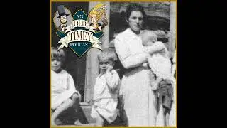 78: Grandma Gatewood Takes One Hell of a Walk (Part 1)