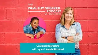 UnCloned Marketing with Audria Richmond