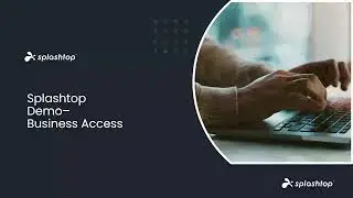 Demo: Splashtop Business Access