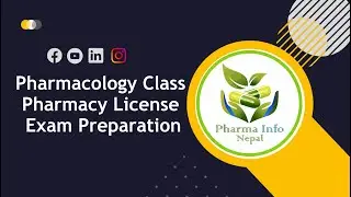 Pharmacology Class Pharmacy License Preparation