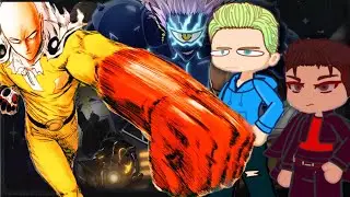S - Class Heroes React To Saitama Part 1&2 / One Punch Man / Gacha React