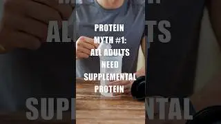 Protein Myth #1: All Adults Need Supplemental Protein DiTuro Productions #protein #highproteindiet