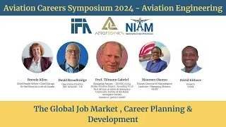The Global Job Market:   Aviation Careers Symposium 2024   Aviation Engineering
