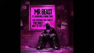 MrBeast Is Launching A Meme Coin And Owning This Song Is The Only Way To Get It
