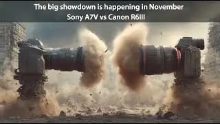 The big November showdown: Canon R6III (34MP?) vs Sony A7V (33MP?) announcement