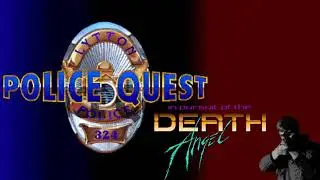 Let's Play Sierra Games - More Police Quest 1 Music (GM to MP3)