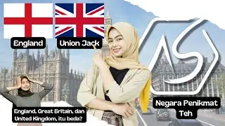 England, Great Britain, dan United Kingdom itu beda? || England 🏴󠁧󠁢󠁥󠁮󠁧󠁿