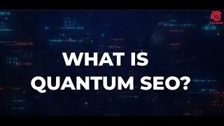 What is Quantum SEO?