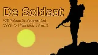 De Soldaat (Wil Peters Instrumental cover on Yamaha Tyros 5)