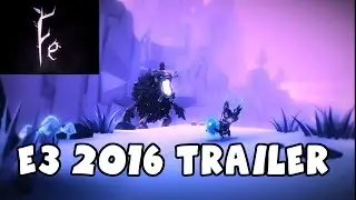 Fe E3 2016 Gameplay Trailer Indie Game EA Originals 4K Ultra HD