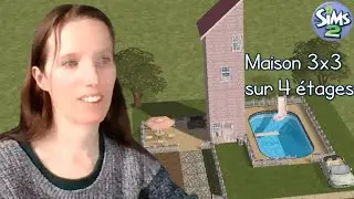 Sims 2 Je construit une maison 3x3 sur 4 &eacute;tages @SimsetteGirl