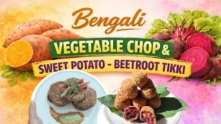 Bengali Street Style Vegetable Chop & Sweet Potato Beetroot Tikki #beetroot #sweetpotato   