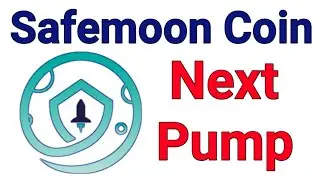 Safemoon | Safemoon Coin | Safemoon News Today | Safemoon Pump and Dump | Safemoon Next Pump