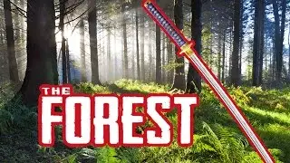 The Forest Location #1 - Katana / Flashlight (Safe Way) [0.57c]