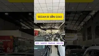 Bộ sưu tập sedan B| CITY- ACCENT- MAZDA 2 - SOLUTO đẹp sẵn giao hỗ trợ g&oacute;p @ANOTOCU