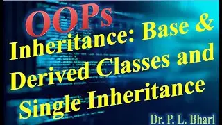 OOPs Lec 13 Inheritance: Base & Derived Classes and Single Inheritance