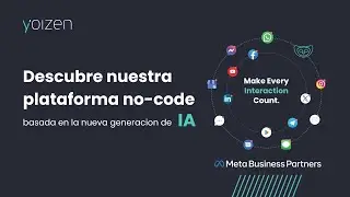 Plataforma de CX Conversacional basada en la nueva generaci&oacute;n de la IA I Yoizen