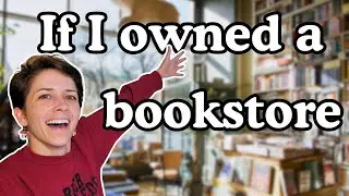 Bookshop Dreams 🏪📚 | If I Owned a Bookstore Tag