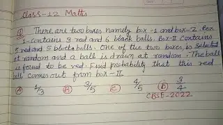 There are two boxes namely box-1 and box-2 box-1 contains 3 red and 6 black... | cbse class 12 maths