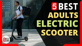 🏆 5 Best Electric Scooter for Adults You Can Buy In 2021