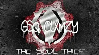 GsQ Clxmzy - &ldquo;The Soul Thief&rdquo; Gears 5