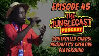 The JungleCast Podcast: Controlled Chaos: Prodafty&rsquo;s Creative Playground (Episode 45)