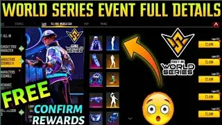 FREE FIRE WORLD SERIES EVENT | WORLD SERIES EVENT REWARDS CONFIRM|WORLD SERIES EVENT FREE FIRE 2021
