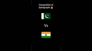 Competition of Spirographs 🌟 - Pak vs Ind #shorts #competition #spirograph #viral