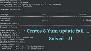 Yum update Fail Centos 8  | Solved .....