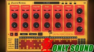 AudioThing - Latin Percussion [Drum-Machine][Demo][Only sound]