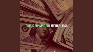 Time Is Running Out