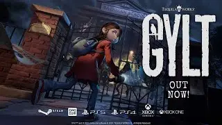 GYLT: A Delicate Horror Game by Tequila Works | Official Release Trailer