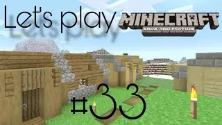 Давайте поиграем в Minecraft на Xbox 360 #33: Дома построены