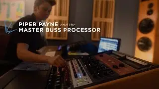 Piper Payne and the Master Buss Processor